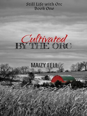 cover image of Cultivated by the Orc
